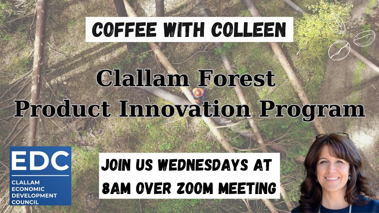 Coffee with Colleen and Clallam Forest Product Innovation Program Insights
