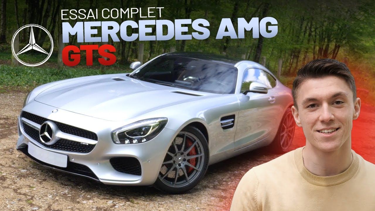Mercedes AMG GTS : Plus Qu'une Voiture, Une Expérience !