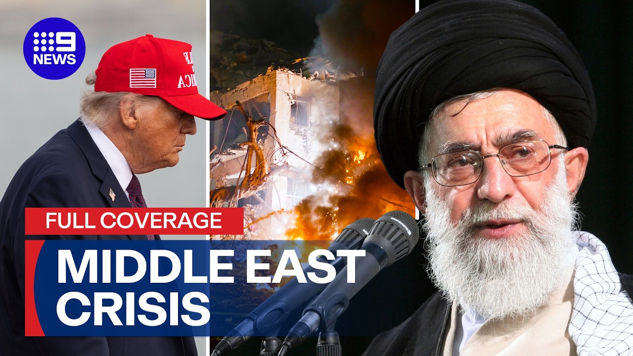 FULL COVERAGE:  Middle East on the brink | 9 News Australia