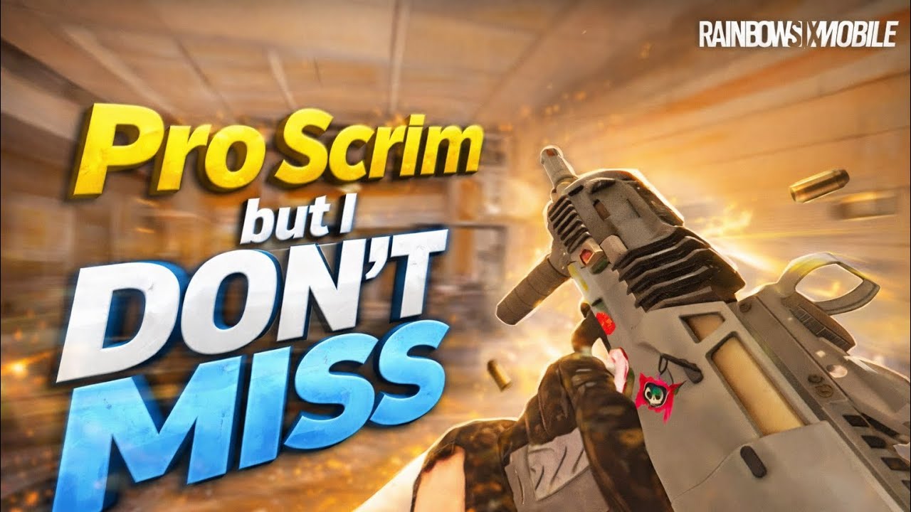 PRO Scrim but I DON’T MISS l Rainbow six mobile 