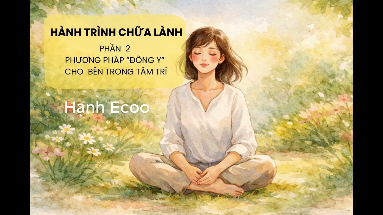 Hành trình chữa lành trầm cảm – Phần 2: Phương pháp 