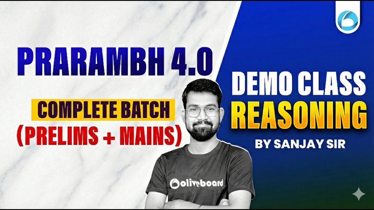 Prarambh 4.0 Reasoning Demo Class 2026 | Complete Batch Prelims + Mains | Reasoning By Sanjay Sir