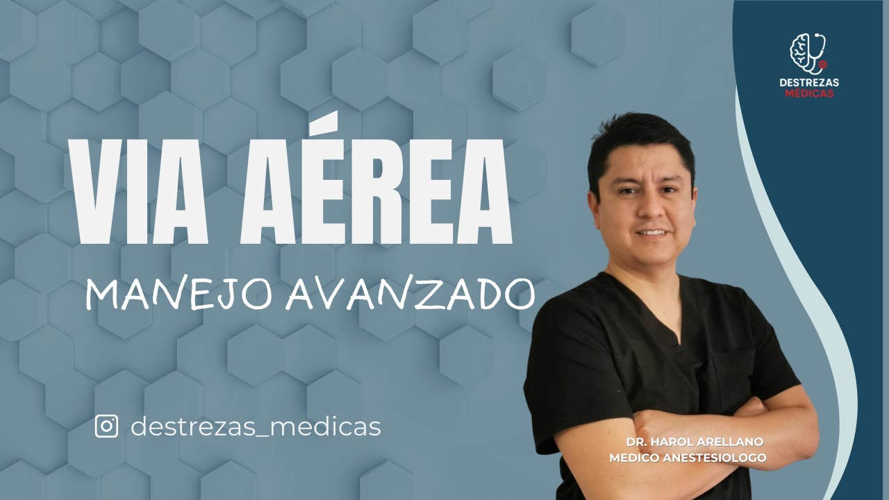 Manejo avanzado de la vía aérea #emergency