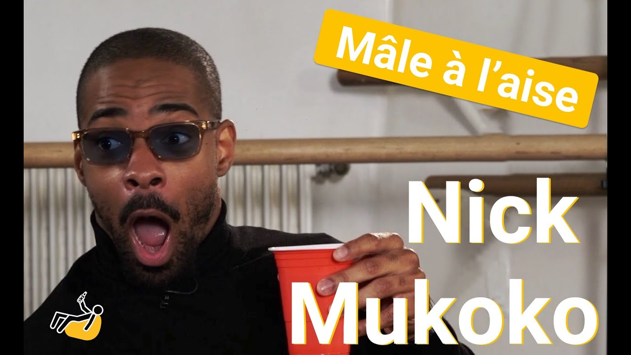Interview Mâle À l'Aise - Nick Mukoko
