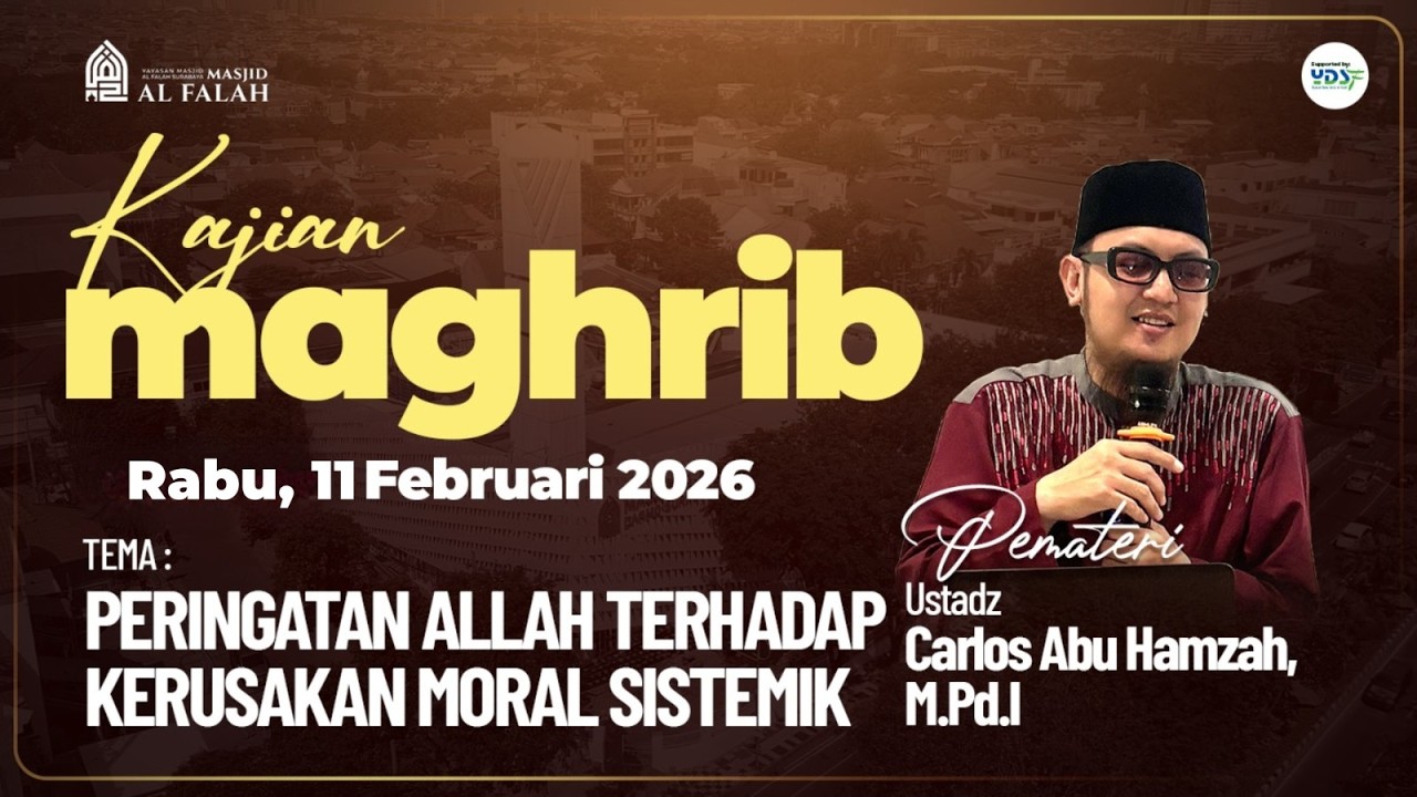PERINGATAN ALLAH TERHADAP KERUSAKAN MORAL SISTEMIK - Ustadz Carlos Abu Hamzah, M. Pd.I