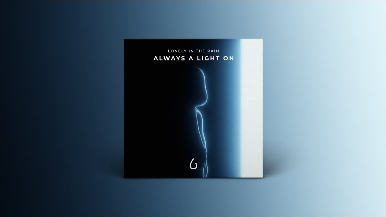Lonely in the Rain - Always A Light On (Full EP)