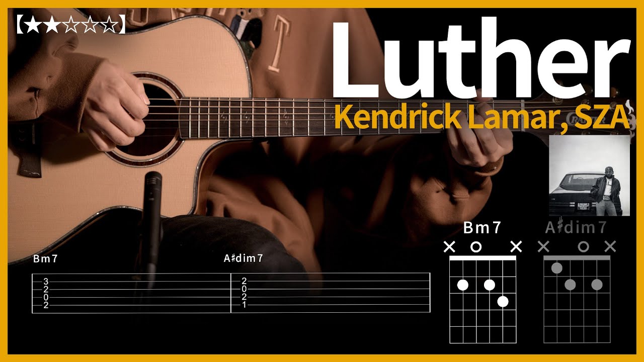 818.Kendrick Lamar, SZA - Luther 기타커버【★★☆☆☆】 | Guitar tutorial |ギター 弾いてみた 【TAB譜】