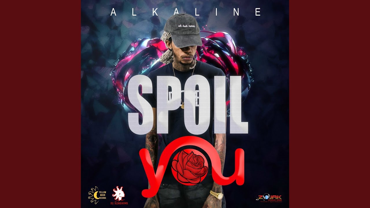 Spoil You