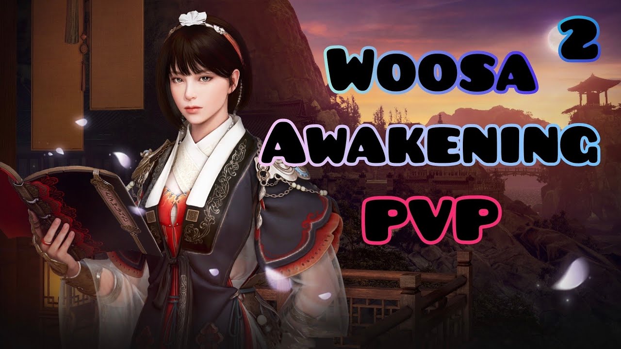 Woosa Awakening pvp #2
