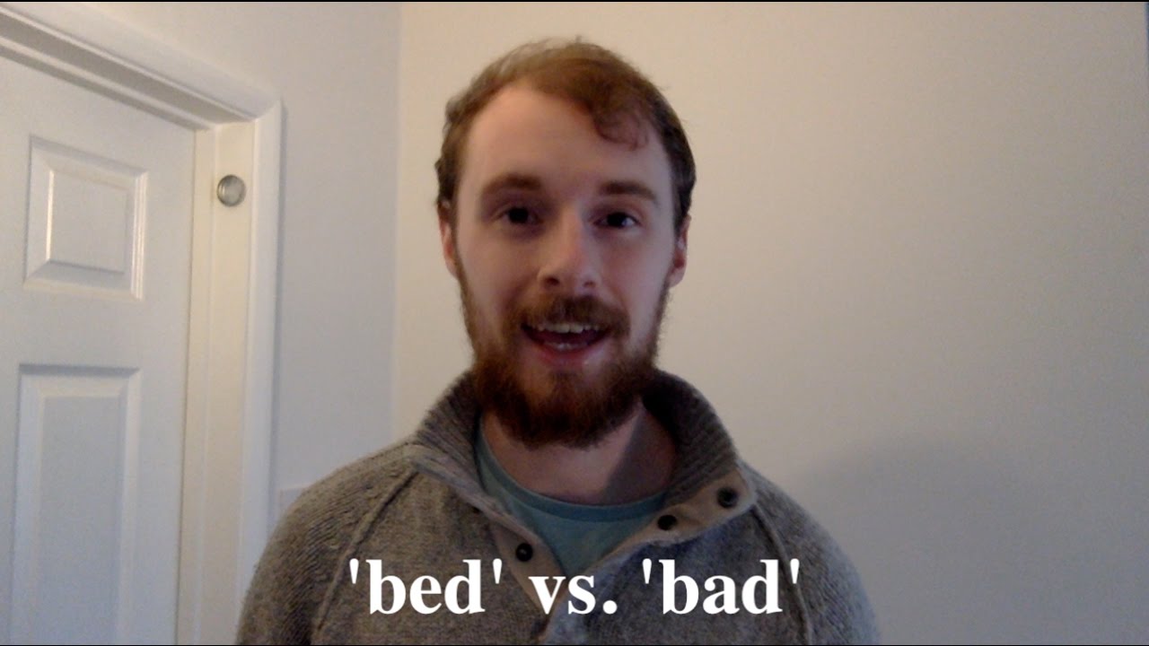 English Vowels: 'Bed' vs. 'Bad' ... What's the tongue position?