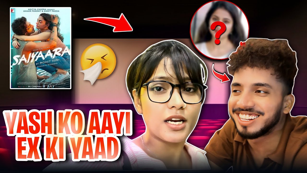 YASH KO AAi EX KI YAAD 😭||Saiyaara Movie Date ❤️#prank #viralvideo