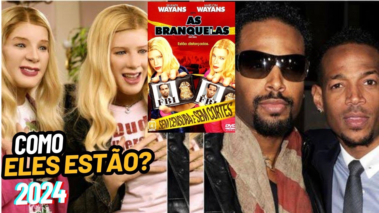 COMO EST&Atilde;O OS ATORES DO FILME AS BRANQUELAS ANTES E DEPOIS (2004 - 2024)