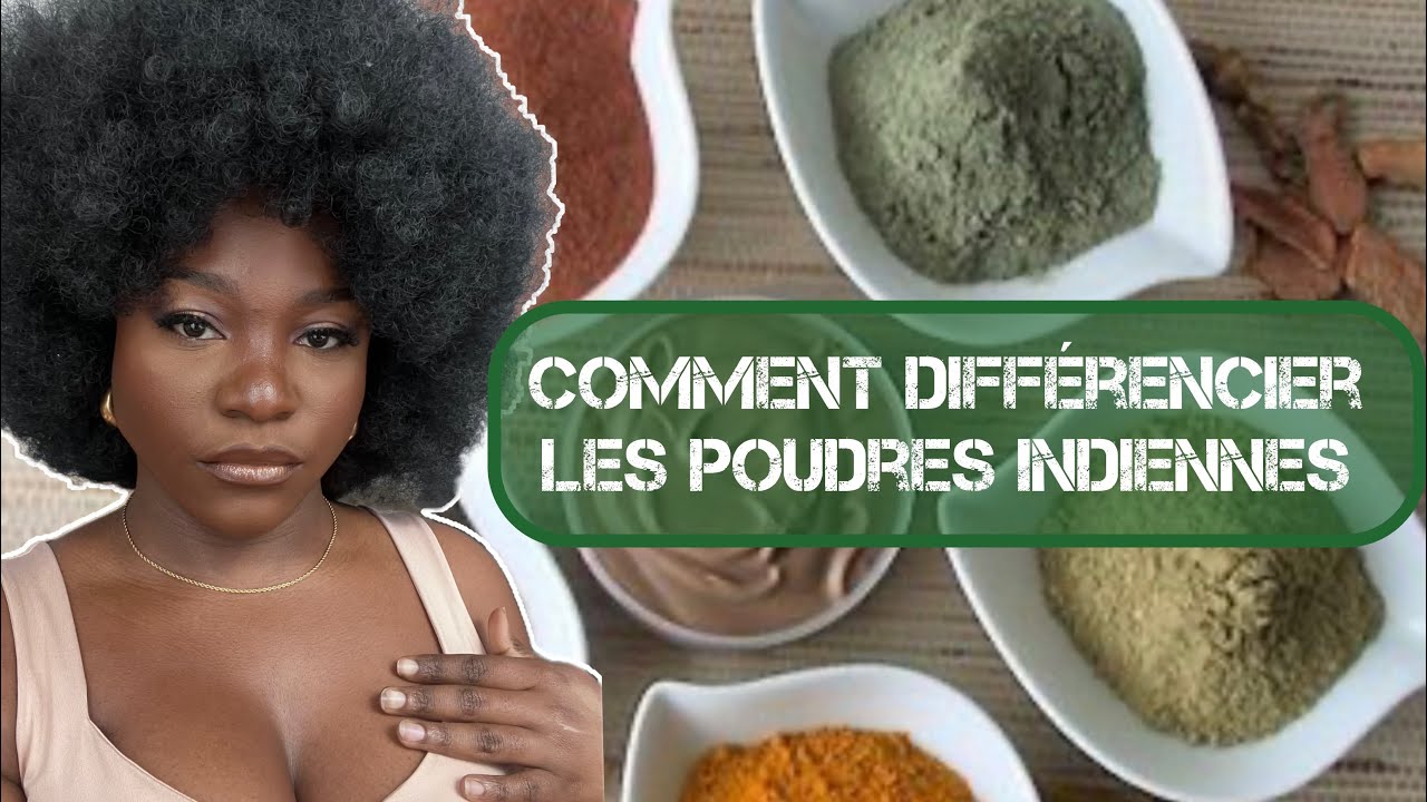 POUDRES INDIENNES CHEVEUX: Comment les CHOISIR ? - KATHY BBEAUTY