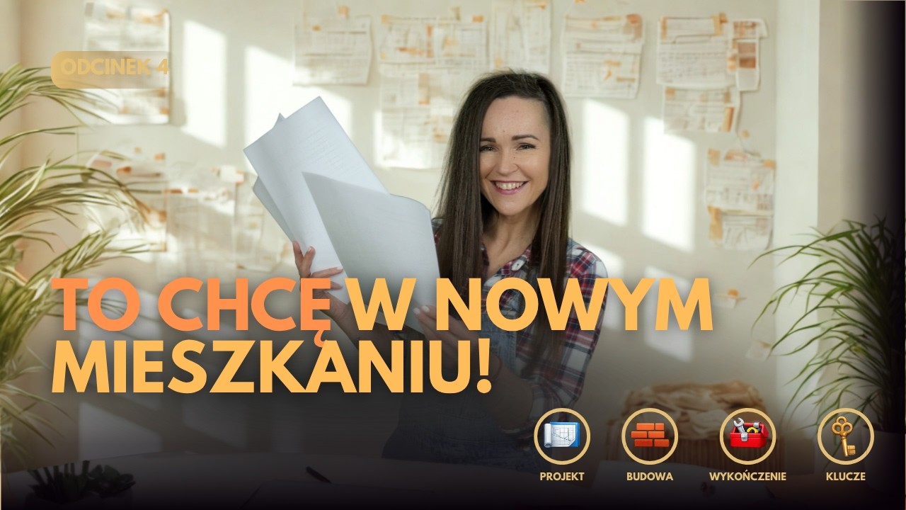 Moja lista must have do nowego mieszkania 🏠| Porządek w Budowie Architekt Porządku
