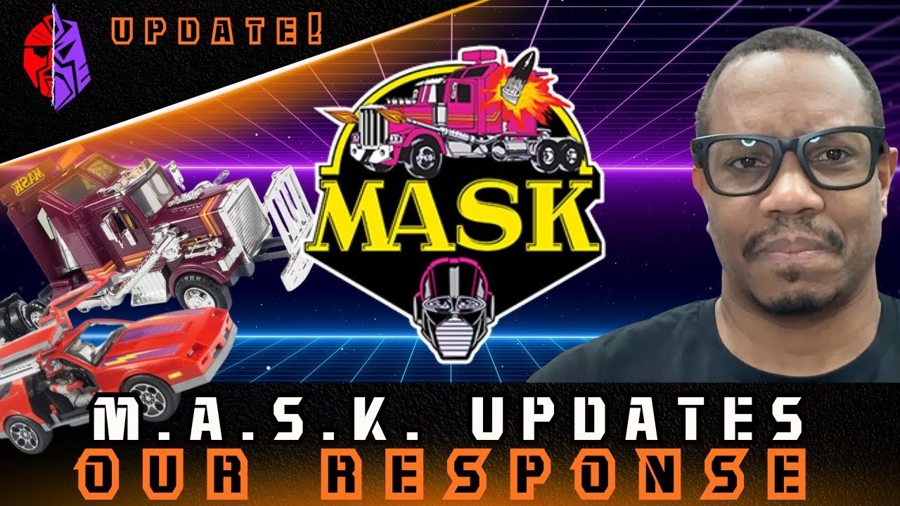 M.A.S.K. UPDATE: Loyal Subject's Email and our Response!