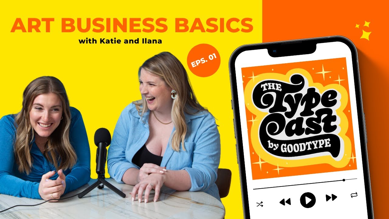 How to Start a Creative Business: Art Business 101 | The Typecast Episode 1