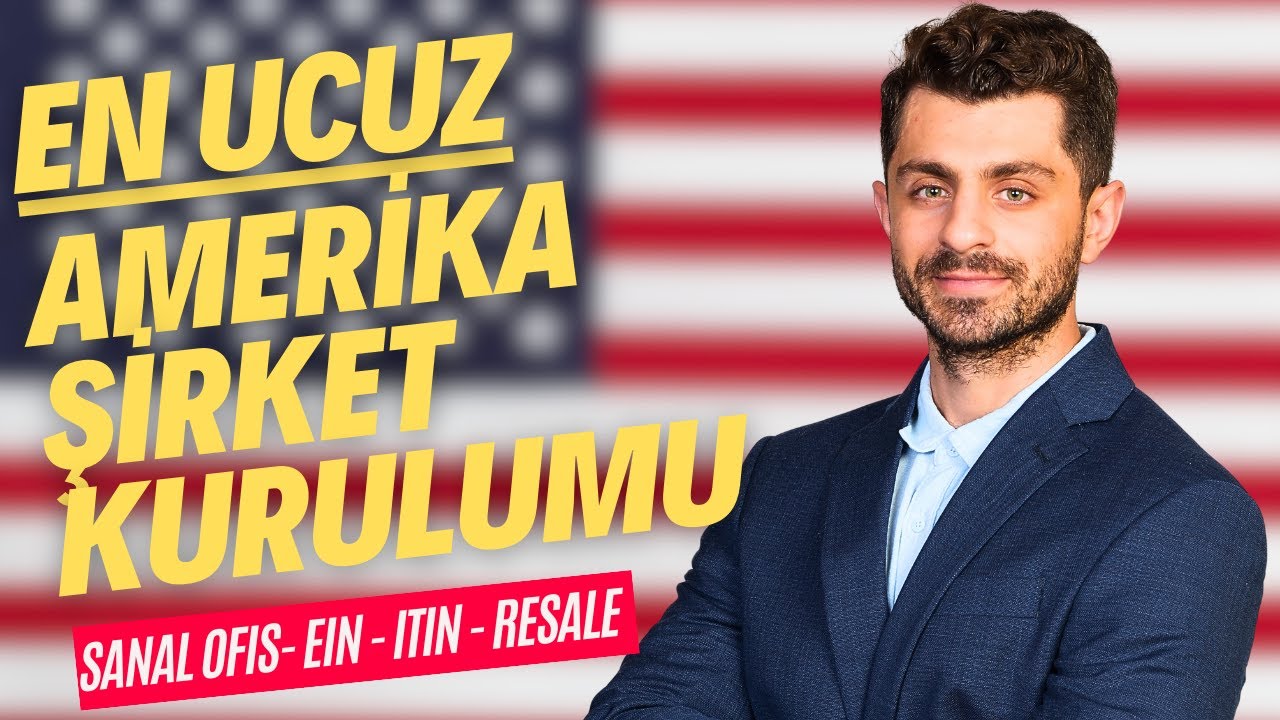 Amerika'da Şirket Kurmanın Sırları | Hepsi Bir Video'da | Sanal Ofis-EIN-RESALE-ITIN