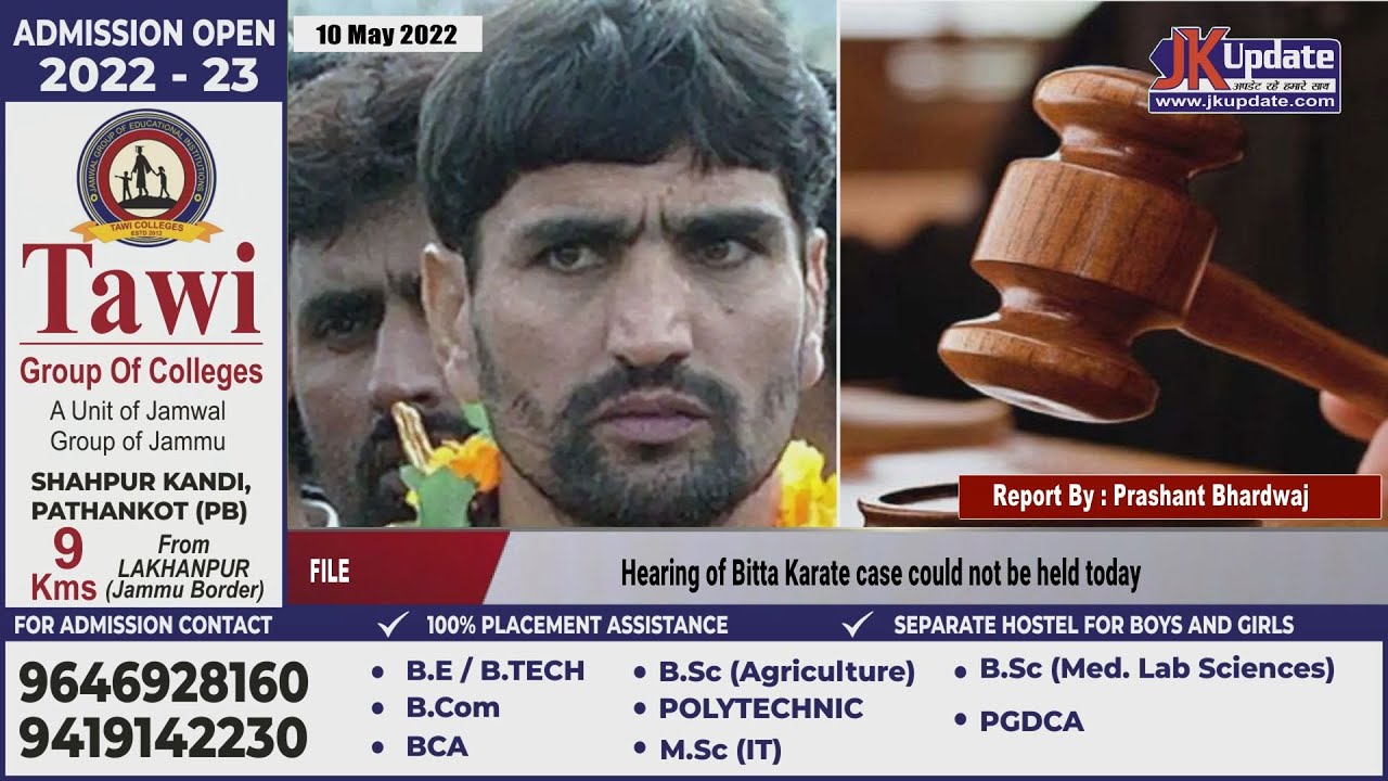 Hearing of Bitta Karate case could not be held today