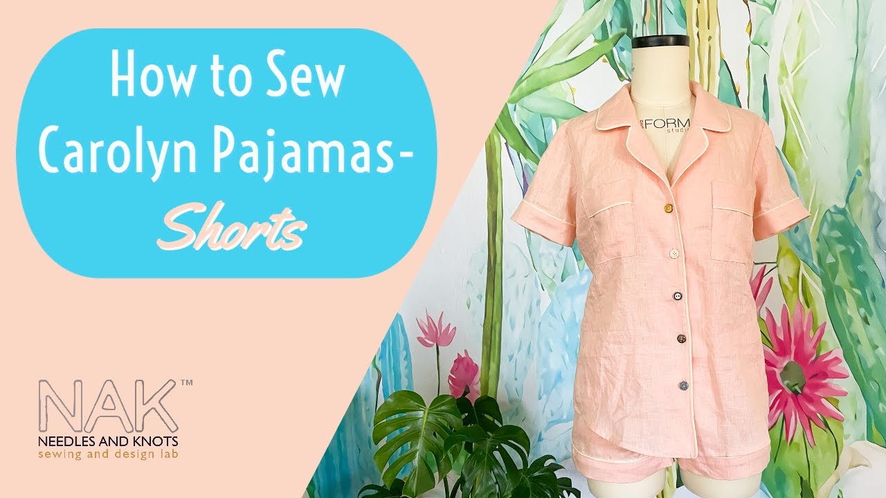 How to Sew Carolyn Pajama Shorts