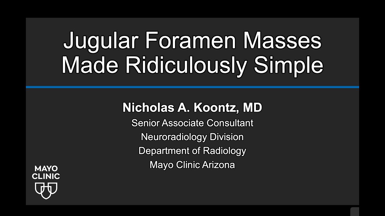 Jugular Foramen Masses Made Ridiculously Simple