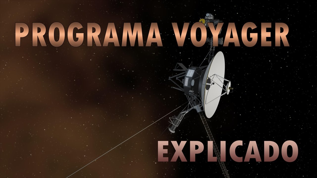 PROGRAMA VOYAGER EXPLICADO