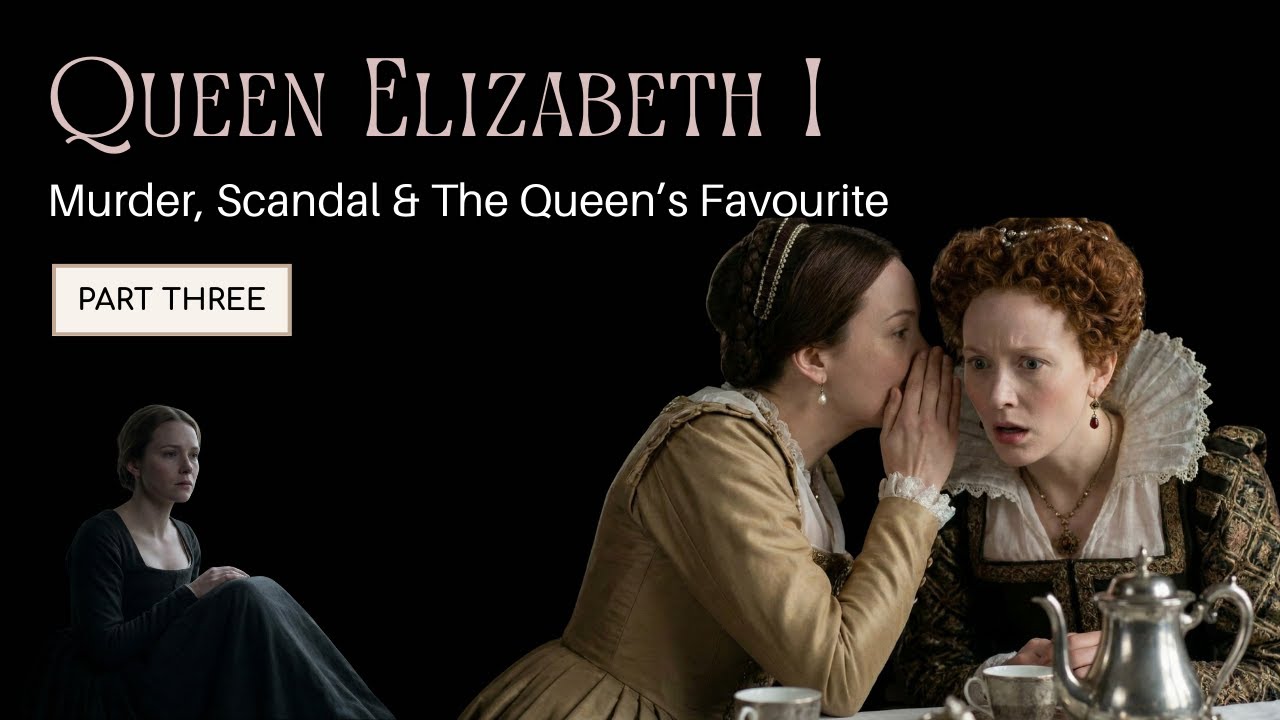 Queen Elizabeth I's Most Dangerous Secret Relationship Ep3