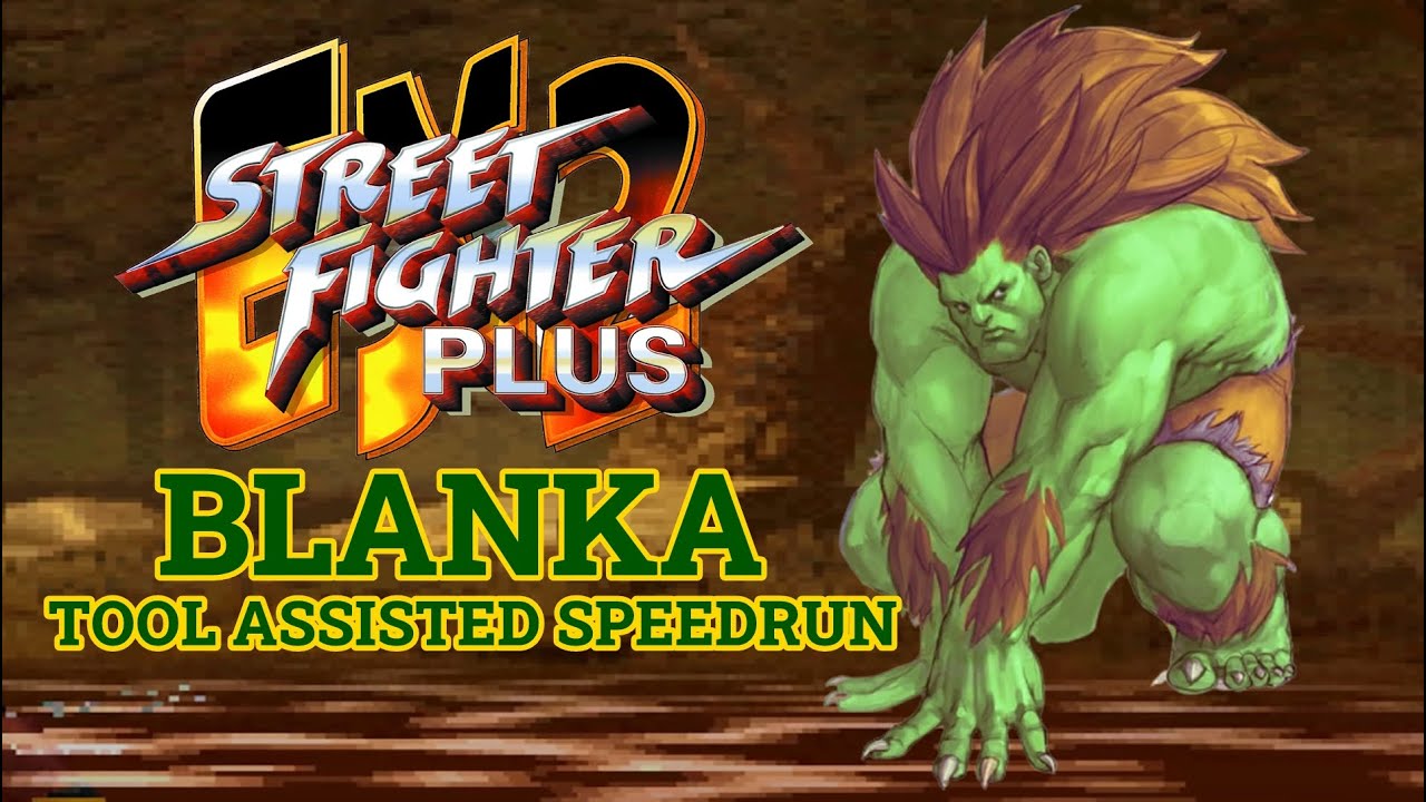 ( TAS ) STREET FIGHTER EX2 PLUS - BLANKA ( NO LOADING TIMES )