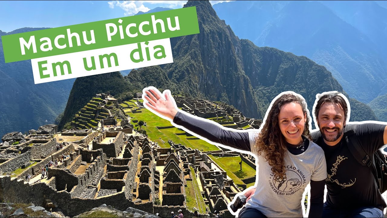 Machu Picchu - Bate e volta em um dia