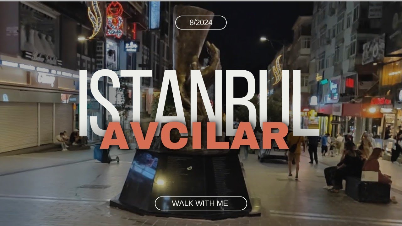 WALK WITH ME IN ISTANBUL, AVCILAR, AUGUST 2024,Full HD