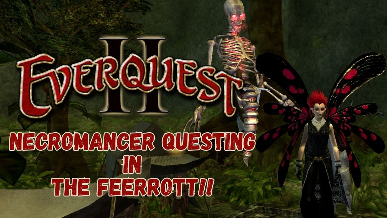 EverQuest II- Necromancer Questing in the Feerrott! #eqii #everquestii #gaming