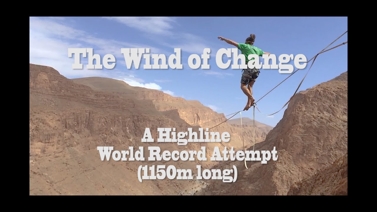 The Wind of Change - A Highline World Record Attempt (1150m)