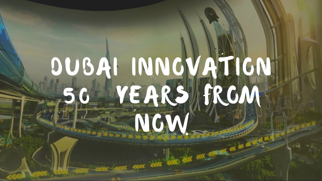 Dubai Innovation 50 years from now | Dubai frame Part2 by Neyl’s D Explorer