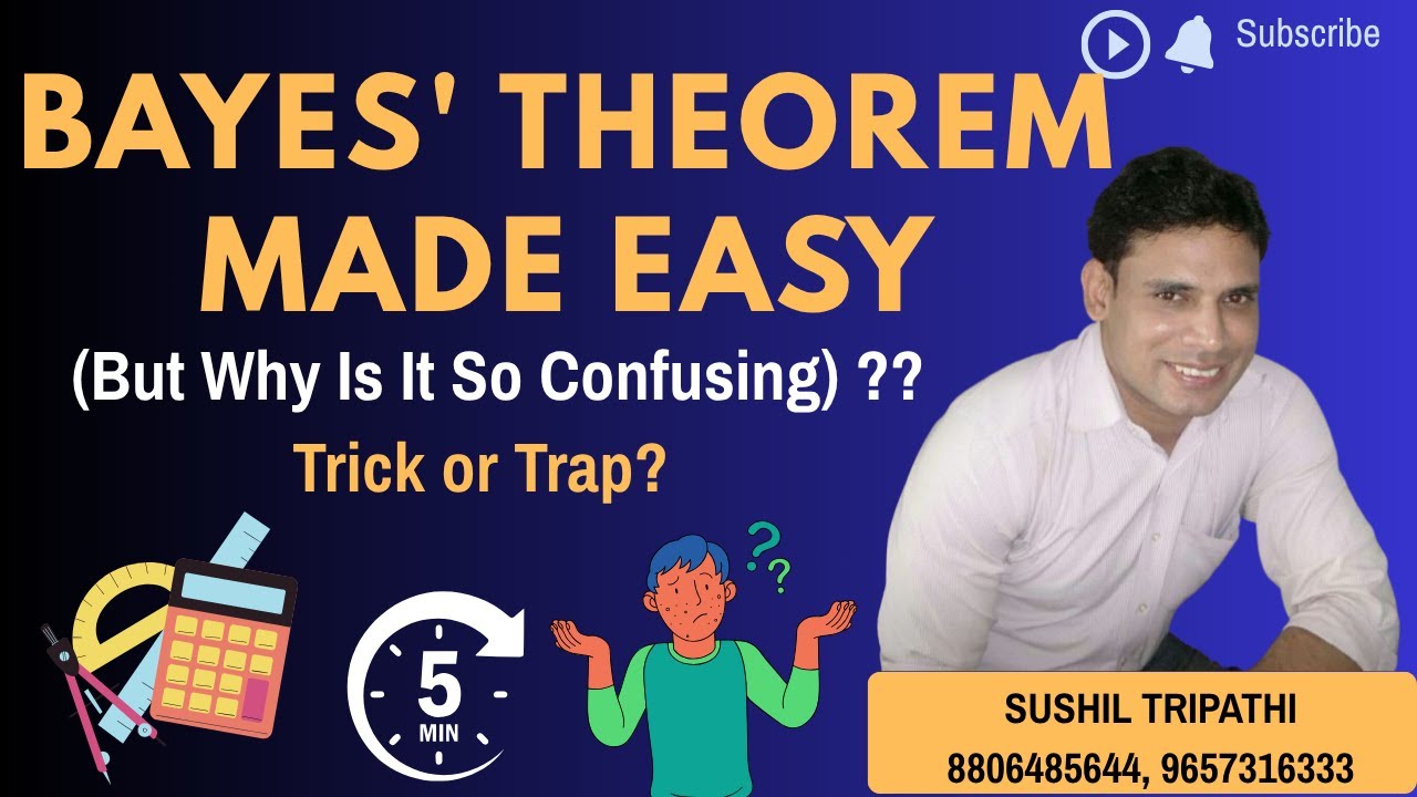 CAT में Bayes Theorem ऐसे समझो जैसे कभी भूल ना हो!  Easy Explanation + Tips,  Bayes theorem for CAT