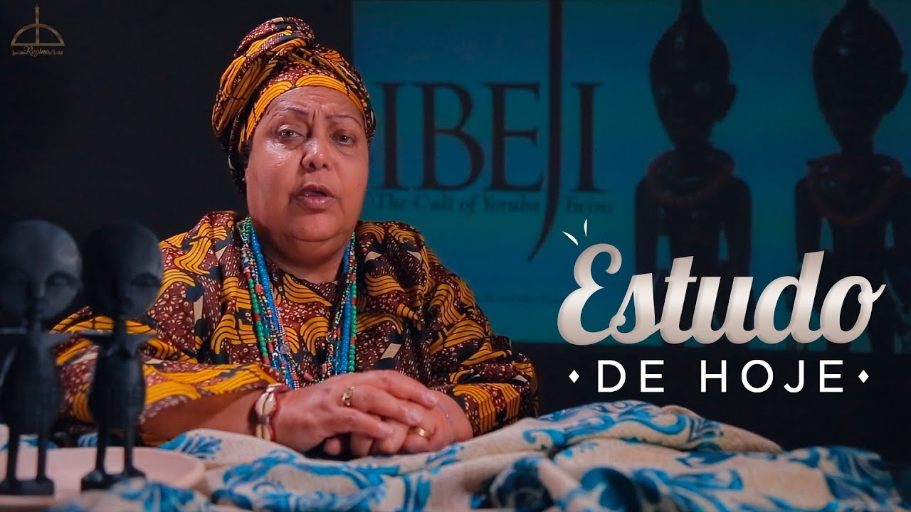M&atilde;e Regina de Ox&oacute;ssi - Falando sobre Ibeji