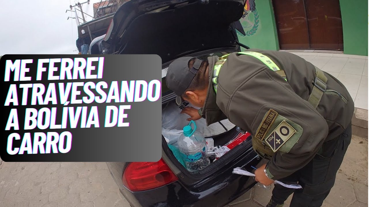 ENTREI na Bolívia com meu carro. Não esperava por isso... (2025)