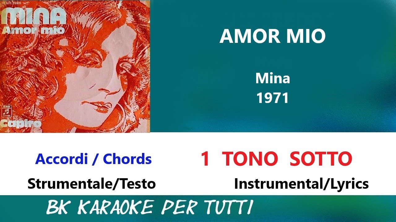 AMOR MIO Mina Karaoke - 1 Tono Sotto - Strumentale/Testo