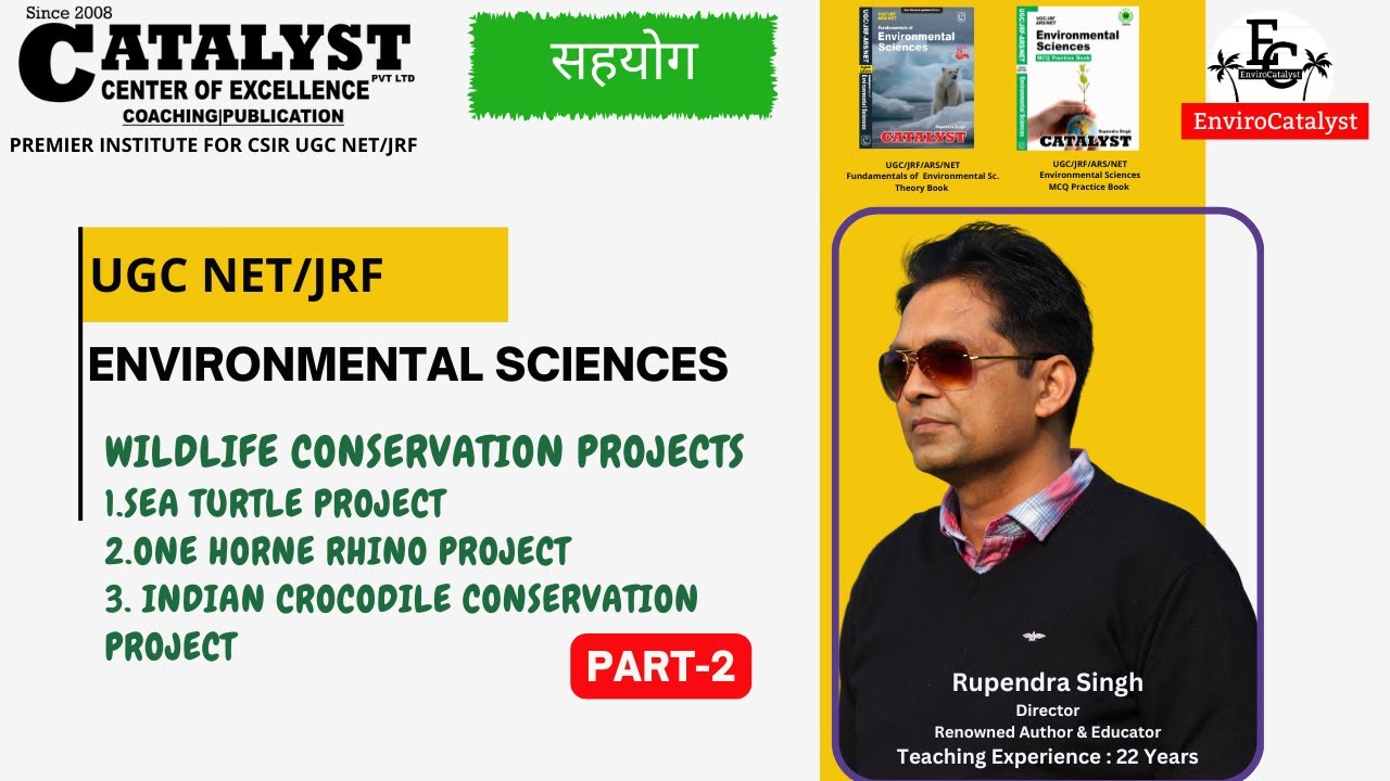 Wildlife conservation Projects  - UGC NET Environmental Sciences