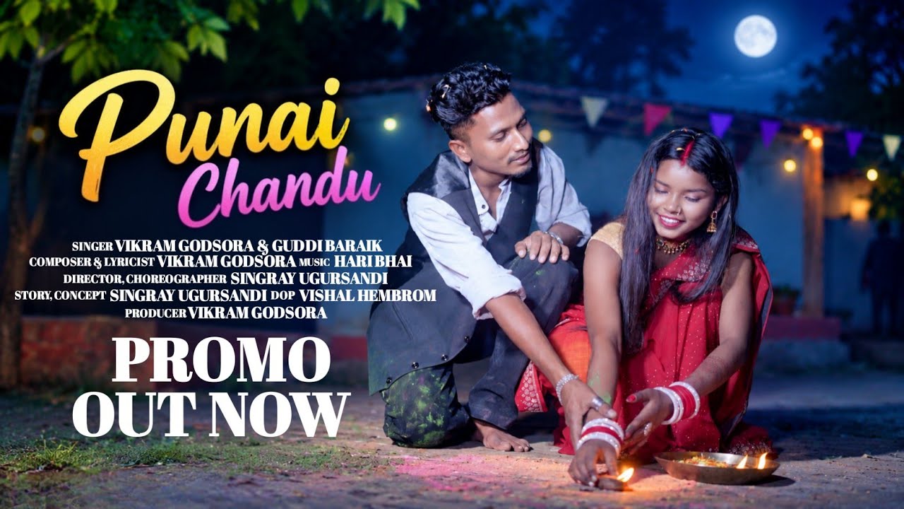 Punai Chandu | New Ho Song 2026 | Ft - Vikram Godsora & Seema Bari | Vikram Godsora & Guddi Baraik