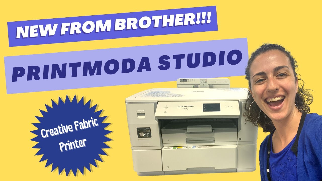 New PrintModa Studio from Brother!! Creative fabric printer
