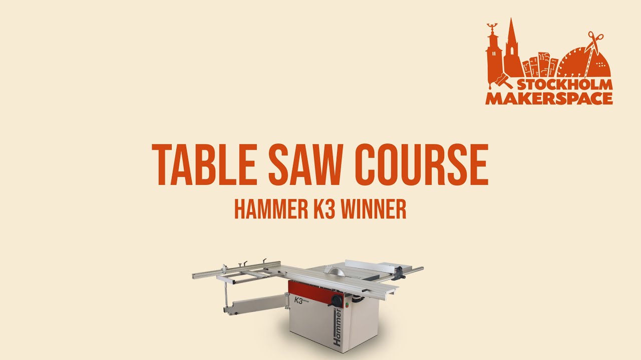 Table Saw Introduction - Hammer K3 Winner