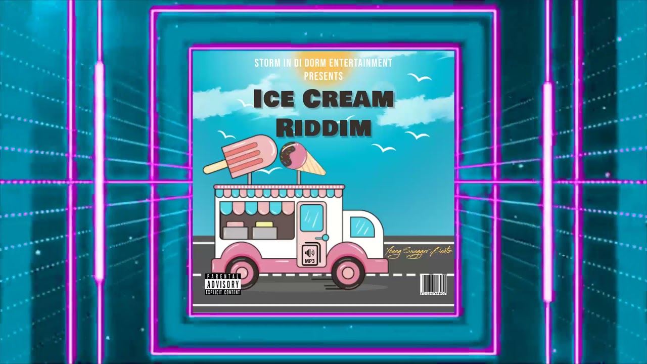 Ice Cream Riddim (Official Audio)