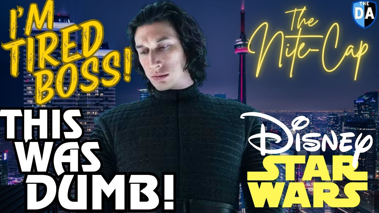 The Nite-Cap 152 - The Hunt For Ben Solo Was Always A TERRIBLE Idea & Isn't Saving Disney Star Wars
