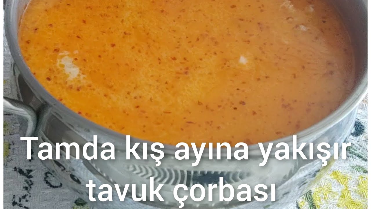 TAMDA ZAMANI KIŞ GÜNÜ İÇİNİZİ ISITACAK TAVUK ÇORBASI harika lezzet peymanla hayatın içinden 