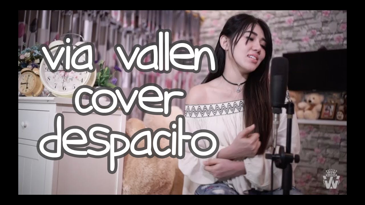 Despacito - Luis fonsi feat justin bieber Dangdut Koplo - Cover by Via Vallen ( ONE TAKE VOCALS )