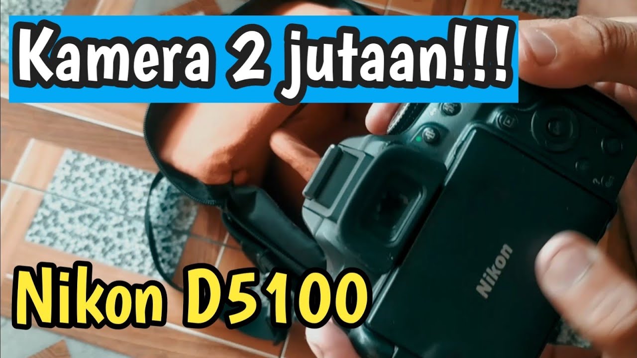 Nikon D5100 || Unboxing nikon d5100 || kamera murah 2021
