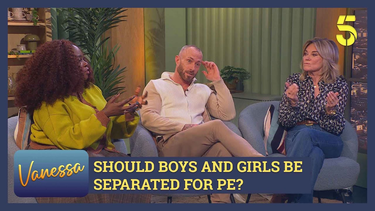 Should boys & girls be separated for PE? Feat. Anthea Turner, James Jordan & Afua Hagan | Vanessa