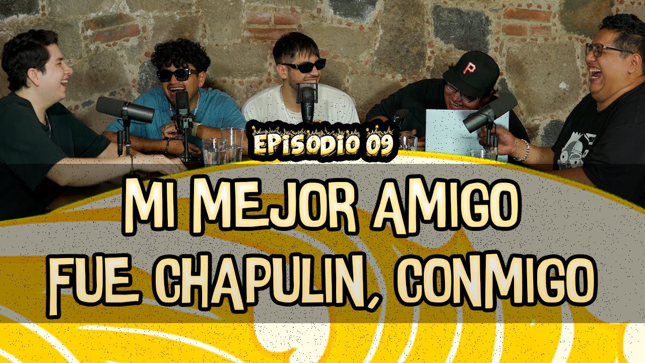Ep. 09 - mi MEJOR AMIGO, fue CHAPULIN conmigo - 💦 EL MINGITORIO PODCAST