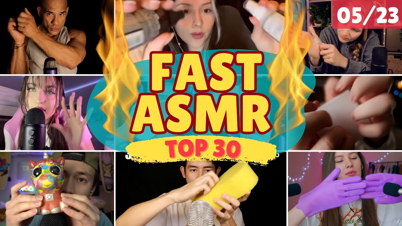 TOP 30 - FAST ASMR 🔥 May 2023