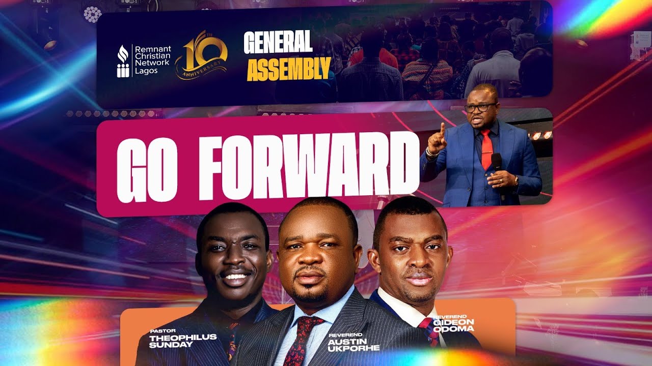 GO FORWARD - APOSTLE GIDEON ODOMA [ RCNLagos General Assembly ]