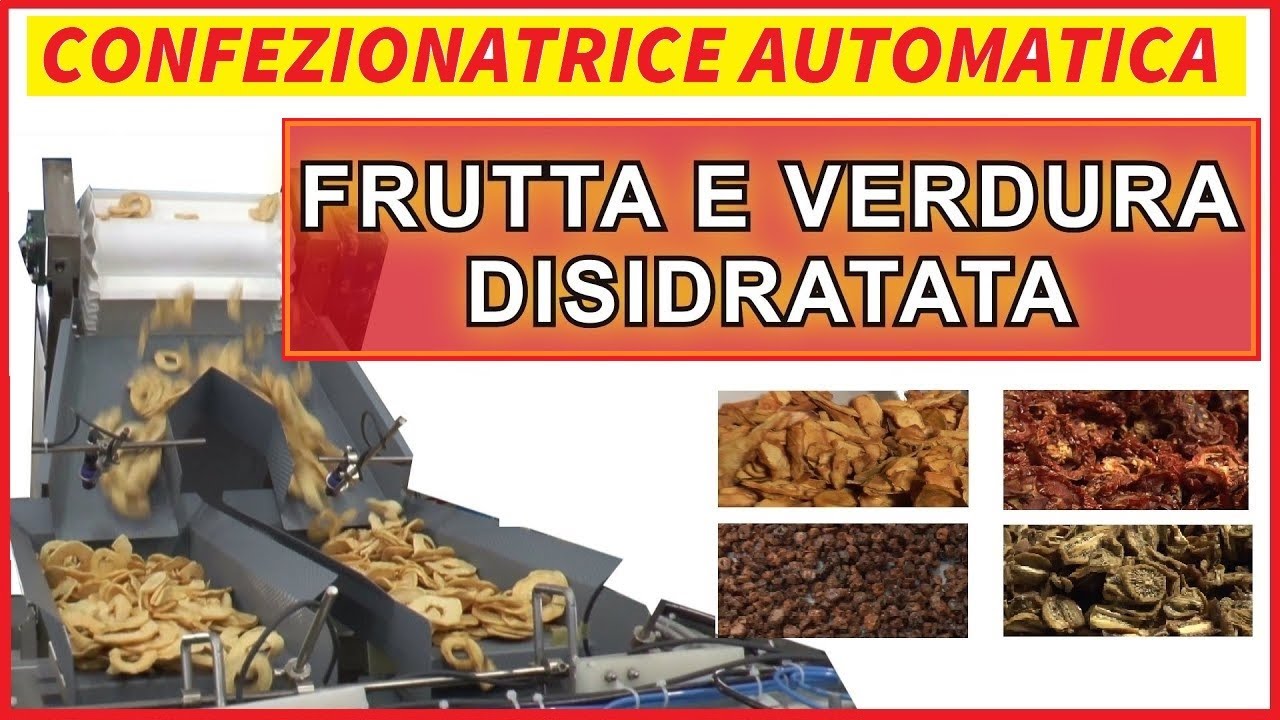 Confezionatrice per frutta e verdura disidratata